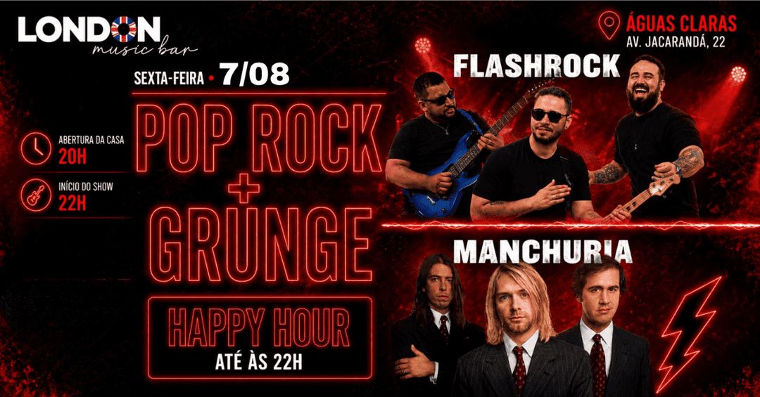 Cartaz de A Melhor sexta do Planeta com Banda FlashRock e Manchuria. (Pop, Rock e Grunge)