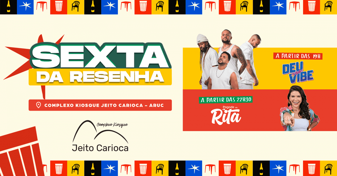 Cartaz de SEXTA DA RESENHA - DEU VIBE & PAGODE DA RITA