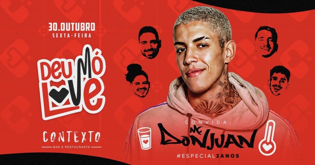 Cartaz de Deu Mó Love convida DON JUAN #Especial2Anos | Varanda do Contexto