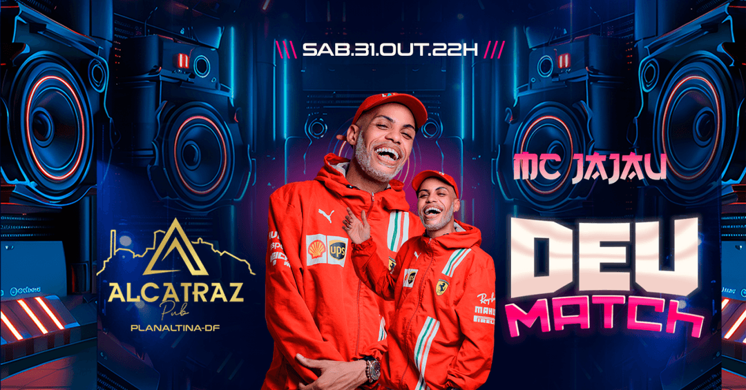 Cartaz de MC JAJAU ALCATRAZ ( PLANALTINA-DF )