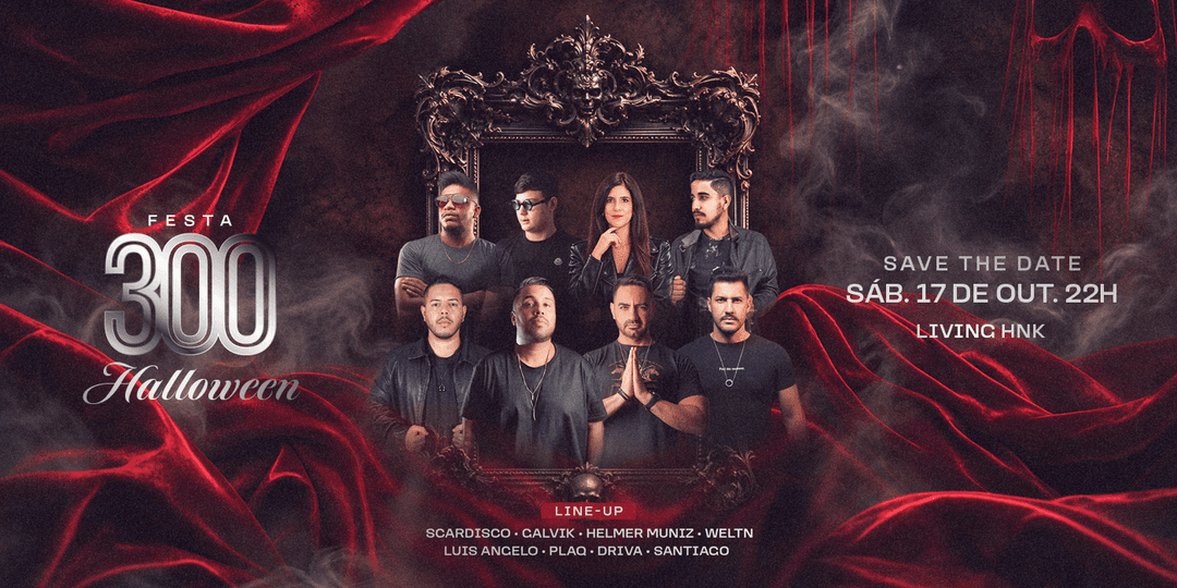 Cartaz de FESTA 300 - Ed. HALLOWEEN