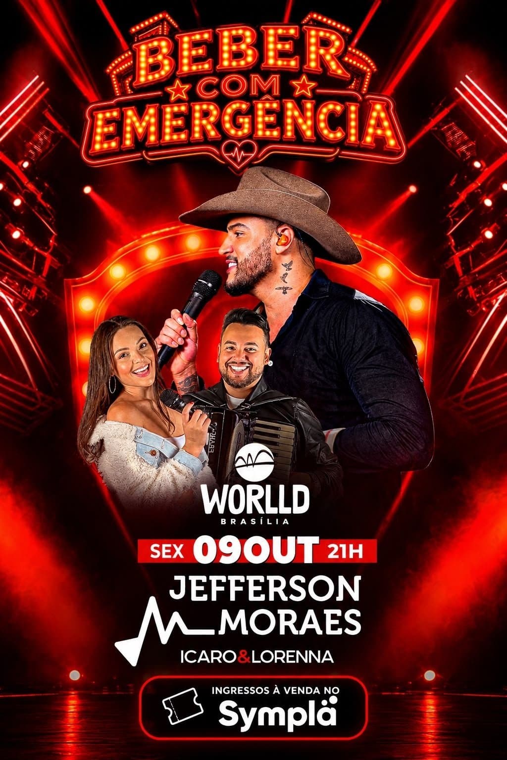 Cartaz de Beber com Emergência - Jefferson Moraes na Worlld