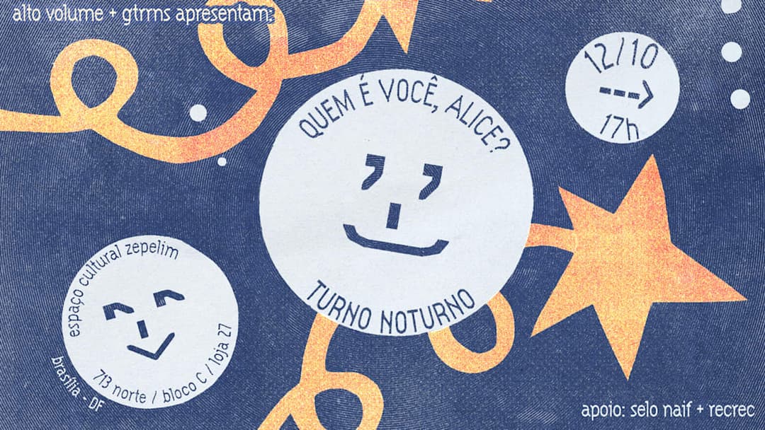Cartaz de Quem É Você, Alice? + Turno Noturno, Em Brasília