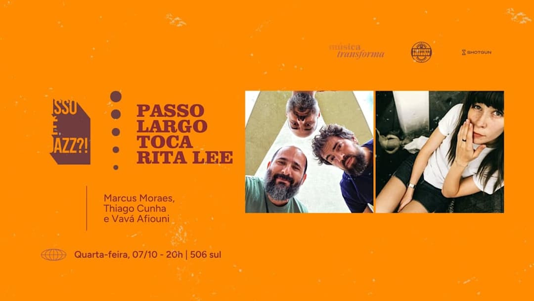 Cartaz de Isso É Jazz ?! Passo Largo Toca Rita Lee