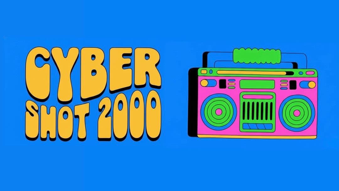 Cartaz de Cybershot Back To 2000's 15/08