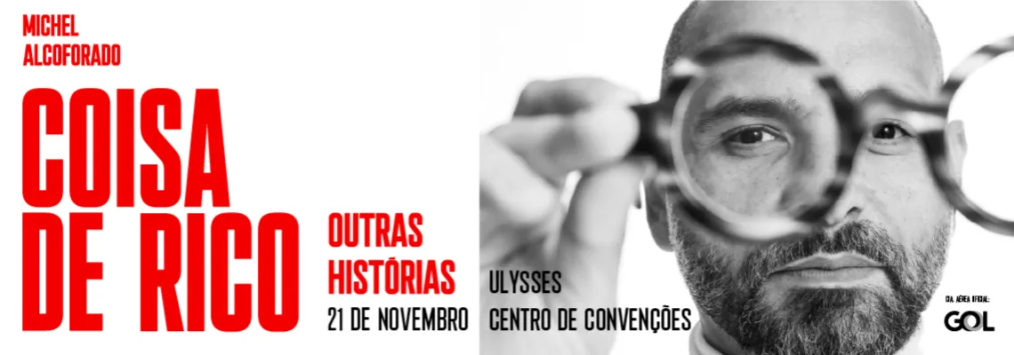 Cartaz de Coisa de Rico: Outras Histórias, com Michel Alcoforado